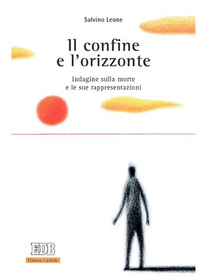 cover image of Il confine e l'orizzonte